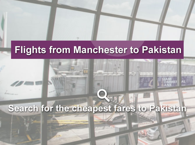 flights from manchester to pakistan